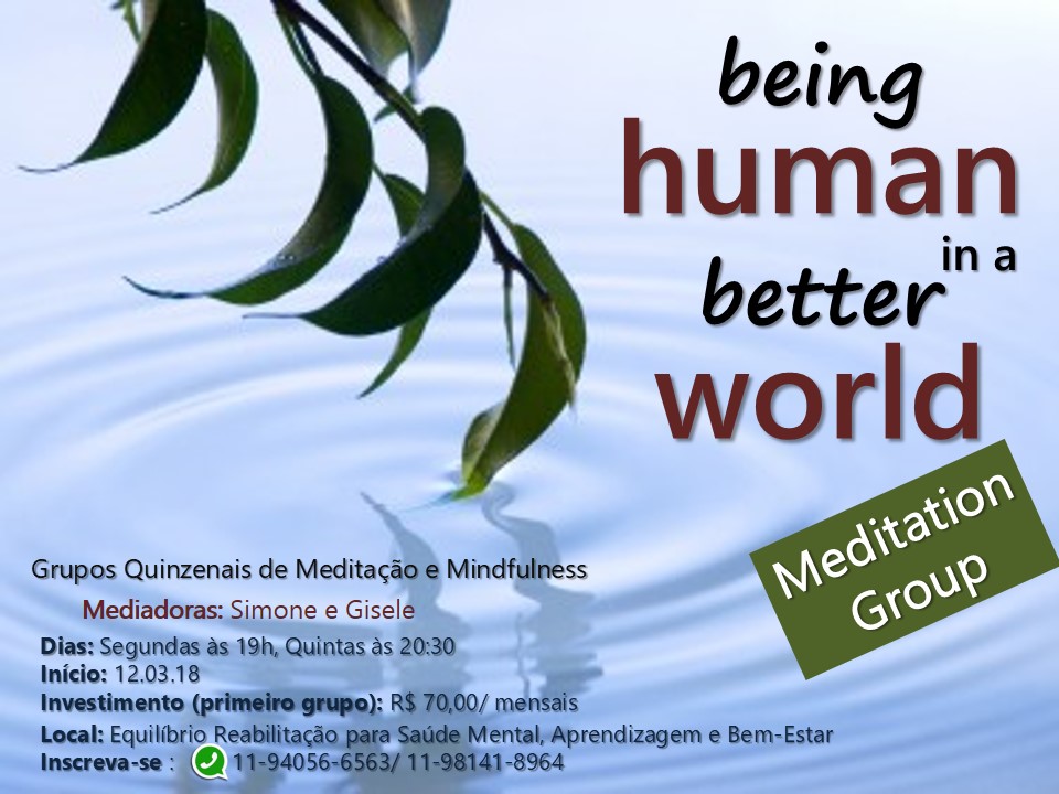 Biweekly groups of meditation